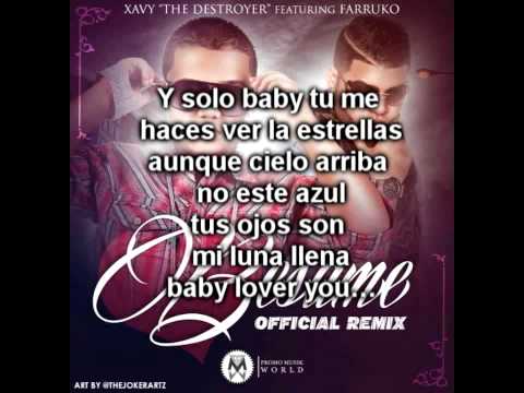 Besame (Remix) - Xavi "The Destroyer" Ft Farruko (Letra)