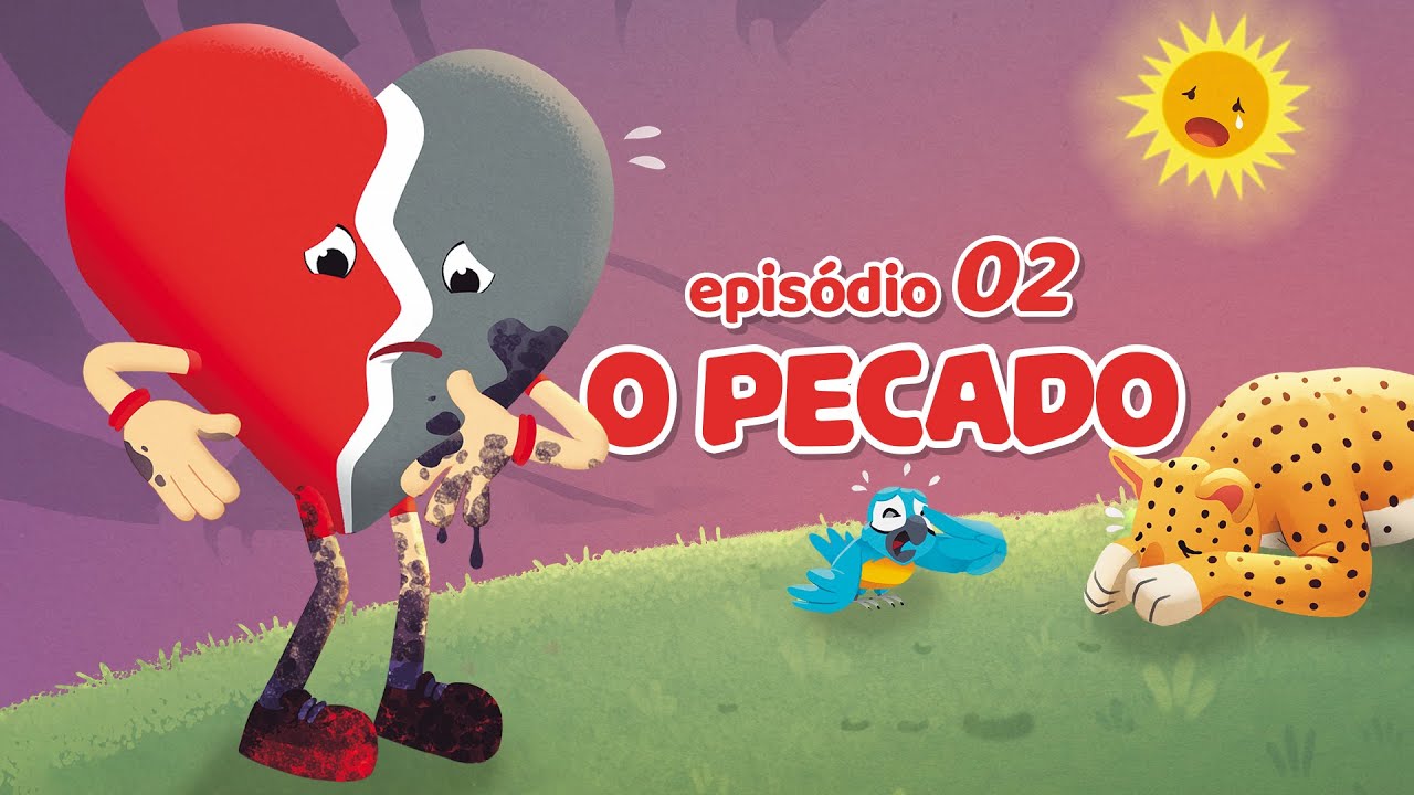 O Amado Coração (EP. 2) - O PECADO