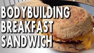 10 MINUTE BODYBUILDING BREAKFAST ► Egg & Chicken Sandwiches