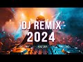 DANCE PARTY 2024 🔥 Mashups & Remixes Of Popular Songs 🔥 DJ Remix Club Music Dance Mix 2024