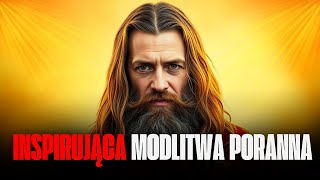 ? Modlitwa do Pana Jezusa | ? Inspirująca Modlitwa Poranna ?