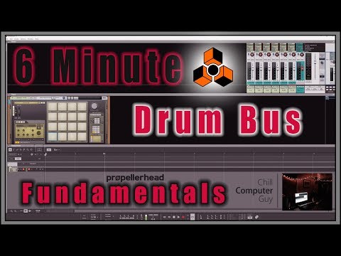 Propellerhead Reason Fundamentals: 6 min Drum Bus