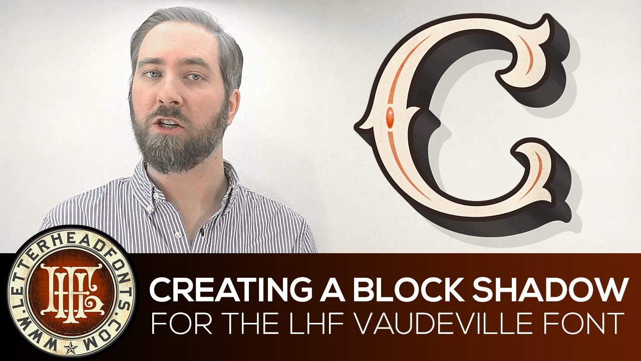 Creating a block shadow for the LHF Vaudeville font