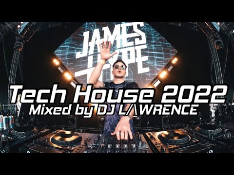 Tech House Mix 2022 | Mixed by DJ Lawrence (Official Audio Mix Vol.37) - 高技术音乐外国流行曲风