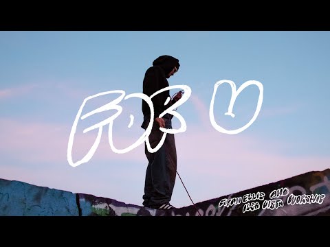 Isla Vista Worship x Ryan Ellis - FOR U (Official Music Video)
