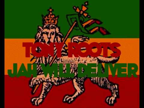 Tony Roots - Jah Will Deliver