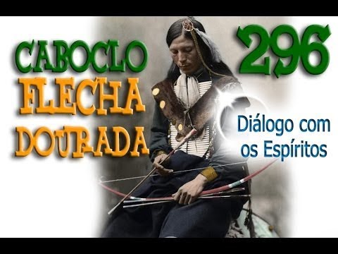 DcE 296 - [] Entidade Caboclo Flecha Dourada - Médium Alexandre Coelho