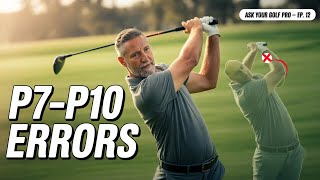 Impact to Finish Mistakes (P7–P10) | Control the Release, Balance & Follow Through ⛳️