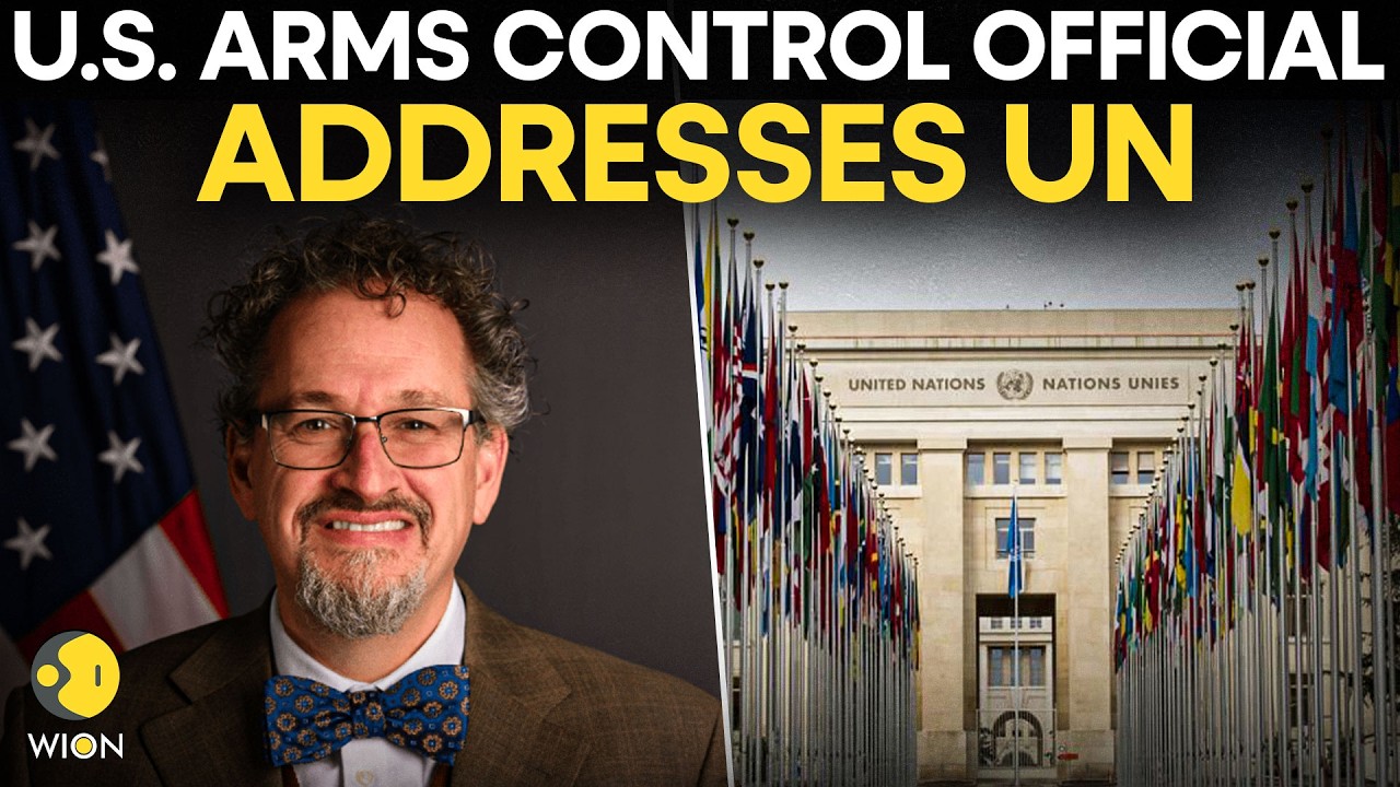 LIVE: US Arms Control Official Addresses UN Disarmament Conference | WION