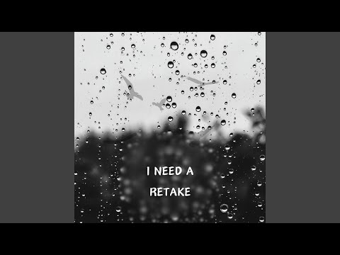 I need a retake (feat. Tina Ferinetti)
