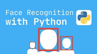 Face Recognition With Python 3.10 Tutorial (Webcam)