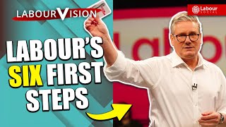 What Are Labour's Six First Steps? | LabourVision with Phil Moorhouse