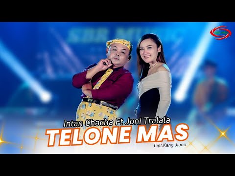 INTAN CHACHA ft JONI TRALALA - TELONE MAS