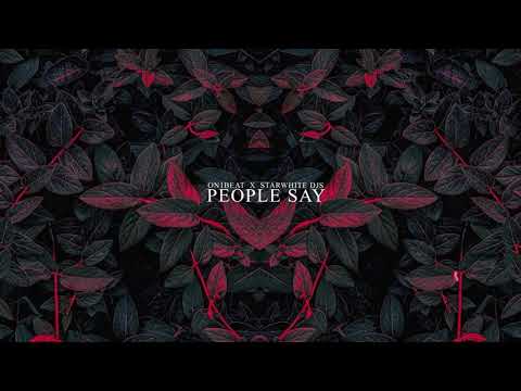 On1Beat & Starwhite Dj's - People Say