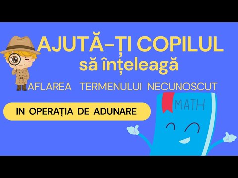 Aflarea numarului necunoscut la adunare /Termenul necunoscut al adunarii /Clasa 1/Clasa a 2- a MATE