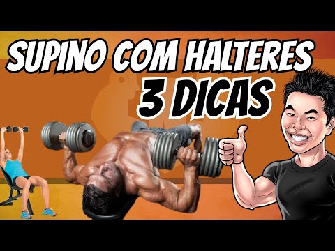 SUPINO COM HALTERES - 3 DICAS PARA FAZER CERTO