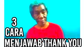 3 cara menjawab thank you/ terima kasih dalam bahasa Inggris        #english #education  #tutorial