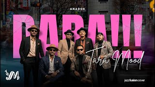 Download lagu DARA!!! (TARA MOOD) - ANADOK | Jazz Fusion Cover mp3