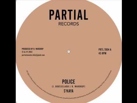 S'Kaya - Police / Illegality Version - Partial Records 7"