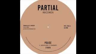 S'Kaya - Police / Illegality Version - Partial Records 7