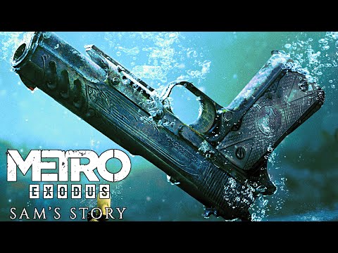 METRO EXODUS SAM'S STORY DLC Gameplay Walkthrough - No Commentary
