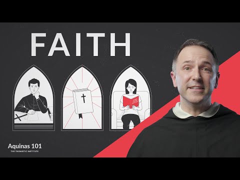 Faith (Aquinas 101)