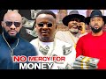 No Mercy For Money Complete Season Zubby Michael 2025 Latest Nigerian Nollywood Movie