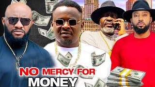No Mercy For Money (Complete Season)- Zubby Michael 2025 Latest Nigerian Nollywood Movie