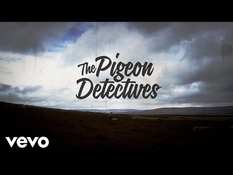 The Pigeon Detectives - I Won't Come Back