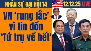 LIVE: Việt Nam 'rung lắc' vì tin đồn 'tứ trụ về hết'