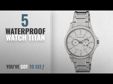 Top 10 waterproof watch titan