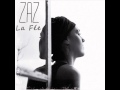 Zaz / La fée (nouvelle version 2011) 