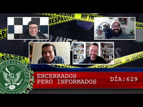 ENCERRADOS PERO INFORMADOS DÍA: 629 - EL PULSO DE LA REPÚBLICA