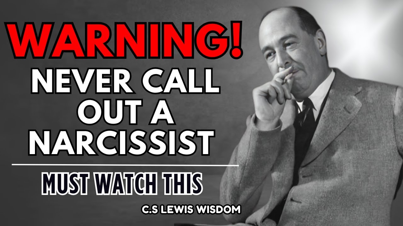 Warning! Never Call Out a Narcissist | God Says Do This Instead! | C.S Lewis Wisdom