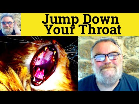 🔵 Jump Down Your Throat Meaning and Examples, C2 English Vocabulary IELTS CAE CPE