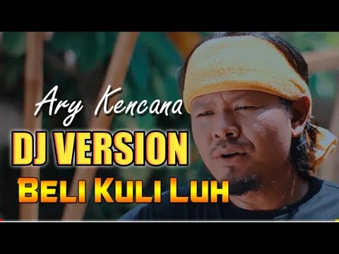 Kencana Pro : Beli Kuli Luh  - Ary Kencana  (DJ VERSION)