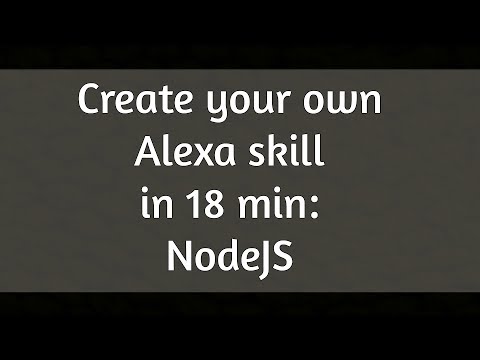 Amazon Alexa Skills using OpenWhisk and Watson: #5 Create your own Alexa skill in 18 min: NodeJS