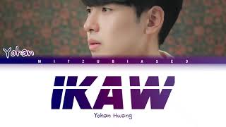 YOHAN HWANG - Ikaw (Korean Version_Easy Lyrics)