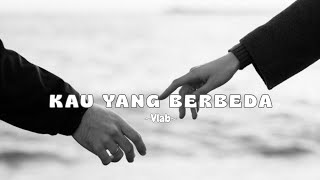 Download lagu KAU YANG BERBEDA - Vlab - Ost Asmara Gen Z (lyrics) mp3