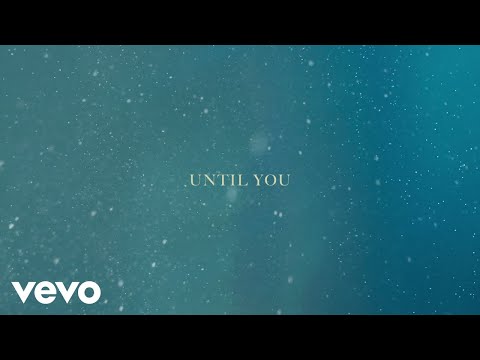 Thumbnail for Until You video