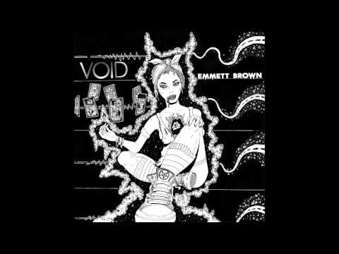 EMMETT BROWN - VOID [Full Album]
