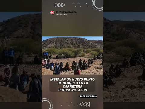 Instalan un nuevo punto de bloqueo en la carretera Potosí - Villazon