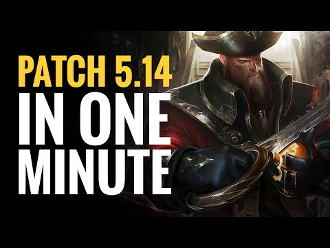 League of Legends - Patch 5.14 in One Minute
