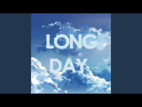 Long Day (feat. Colliding With Mars)