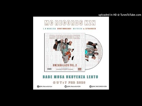 Mc Records KZN - Baby Musa Kuyenza Lento