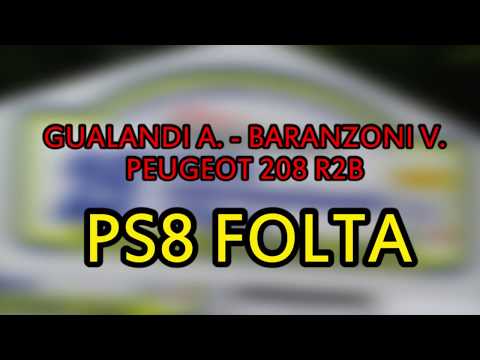 25°RALLY INT. DEL TARO - GUALANDI -BARANZONI - 208 R2B - PS8 FOLTA