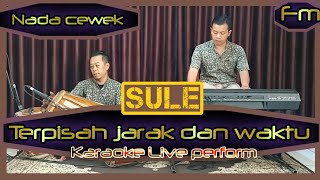 Download lagu Terpisah jarak dan waktu karaoke ( Sule ) nada cewek Fm mp3
