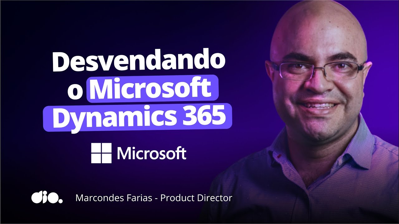 Saiba tudo sobre Microsoft Dynamics 365 CRM | DIO
