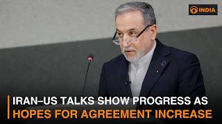 Iran–US talks show progress as hopes for agreement increase