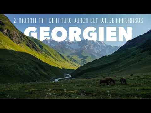 Georgien I 2 Monate mit dem Auto durch den wilden Kaukasus!